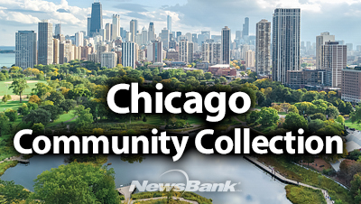 The Chicago skyline on a sunny day. Image contains text that reads: Chicago Community Collection; NewsBank