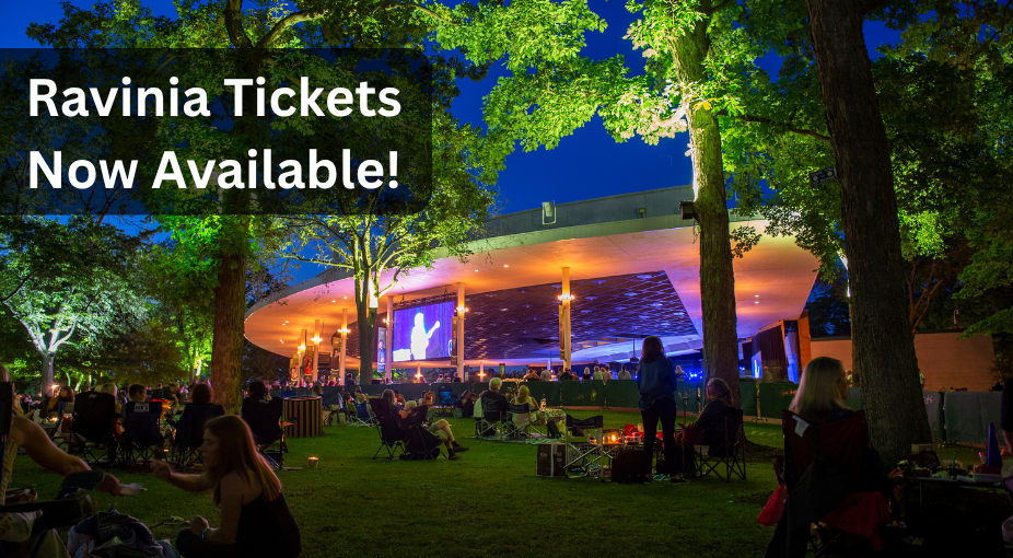 Nighttime concert with people sitting on the lawn. There is a pavillion and a screen of the performance in the background. Image contains text that reads: Ravinia Tickets Now Available!